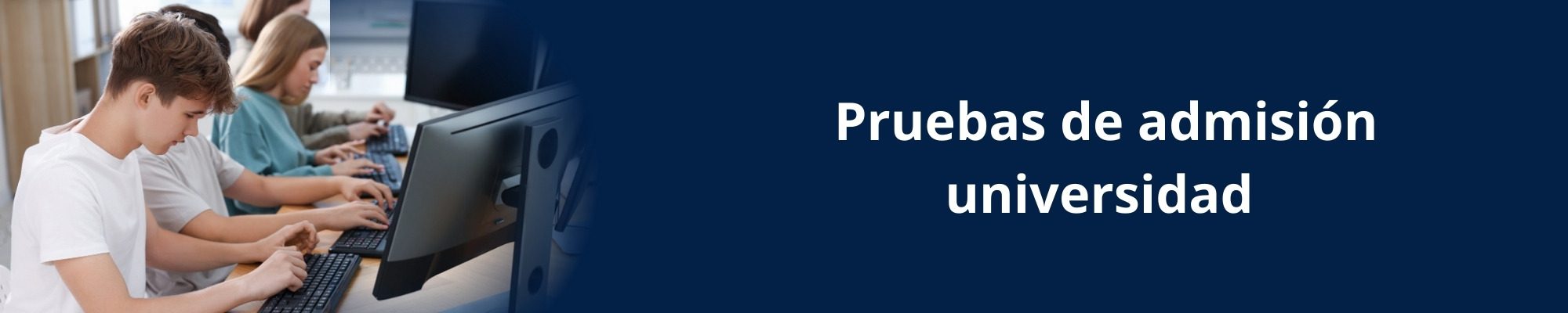 Pruebas de admisión universidad Colombia