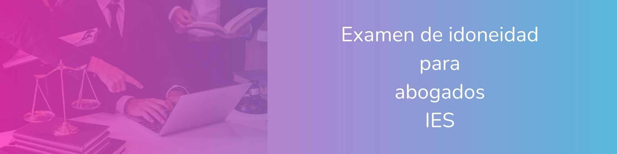 Preparación para examen de idoneidad abogados Colombia