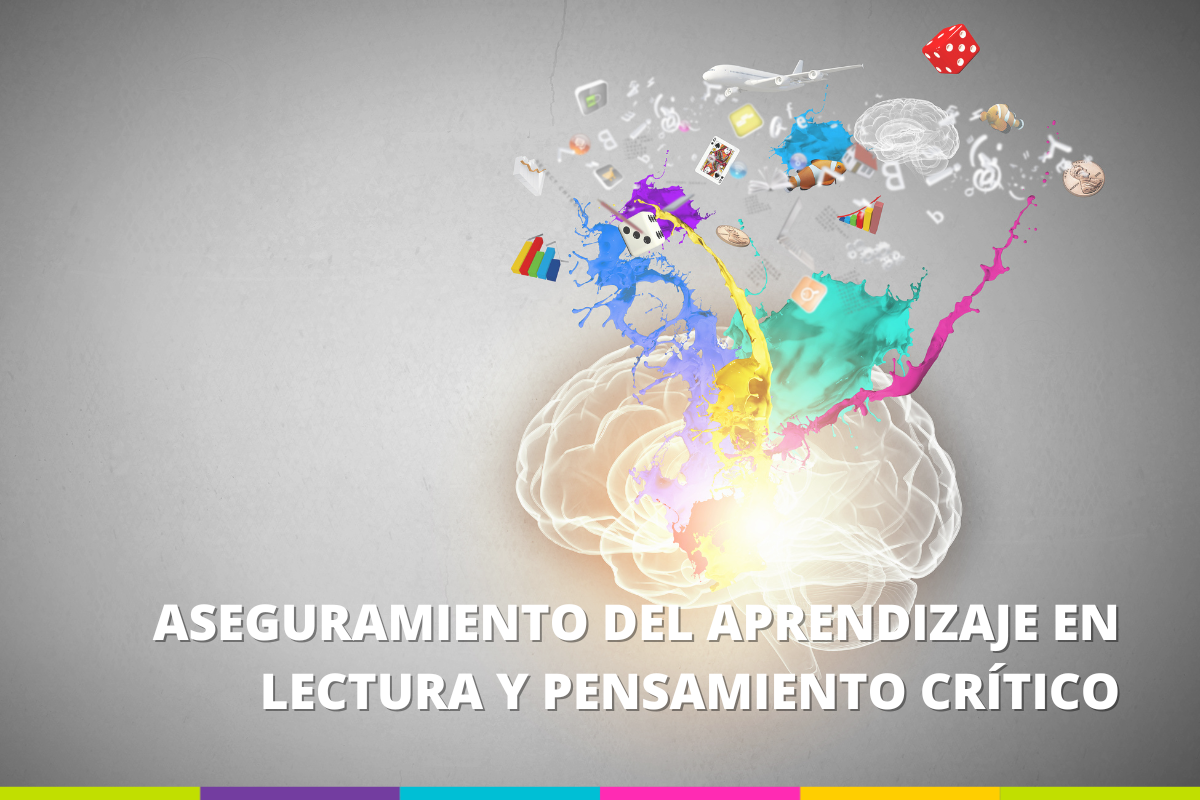 Curso Aseguramiento del Aprendizaje en Lectura y pensamiento crítico