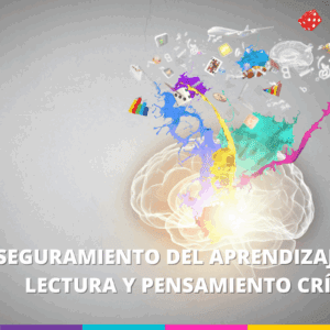 Curso Aseguramiento del Aprendizaje en Lectura y pensamiento crítico